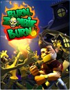 Burn Zombie Burn