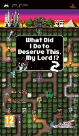 What Did I Do to Deserve This, My Lord?!